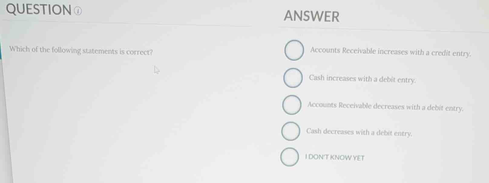 which of the following statements is correct? accounts receivable incre…