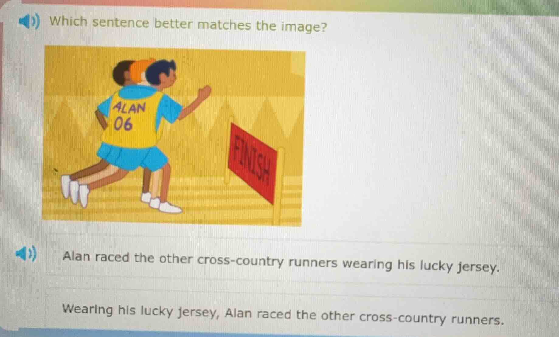 which sentence better matches the image? alan raced the other cross - c…