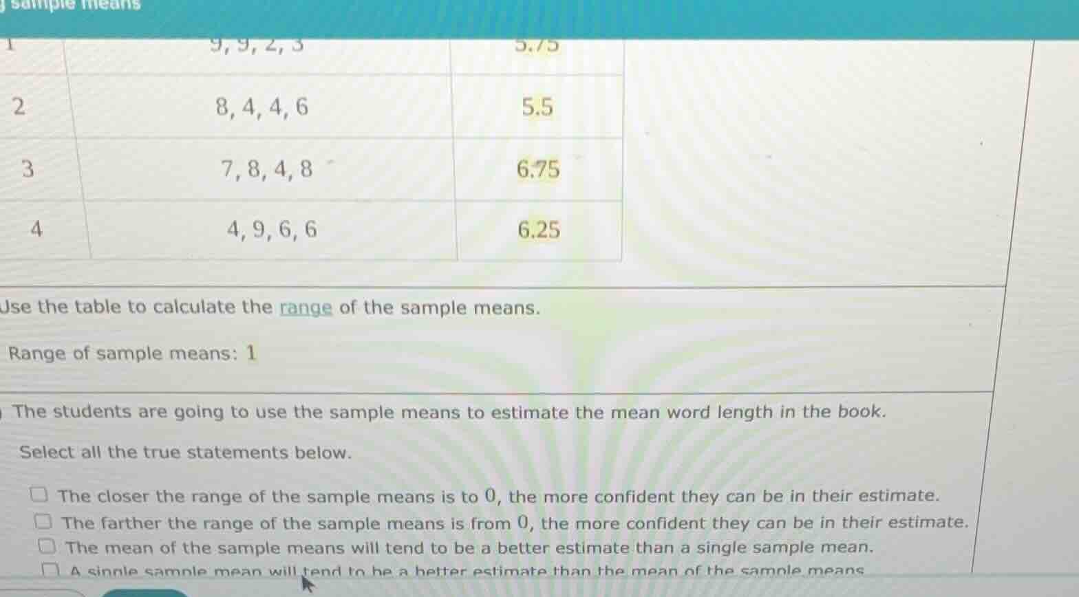 1 9,9,2,3 5.75 2 8,4,4,6 5.5 3 7,8,4,8 6.75 4 4,9,6,6 6.25 use the tabl…
