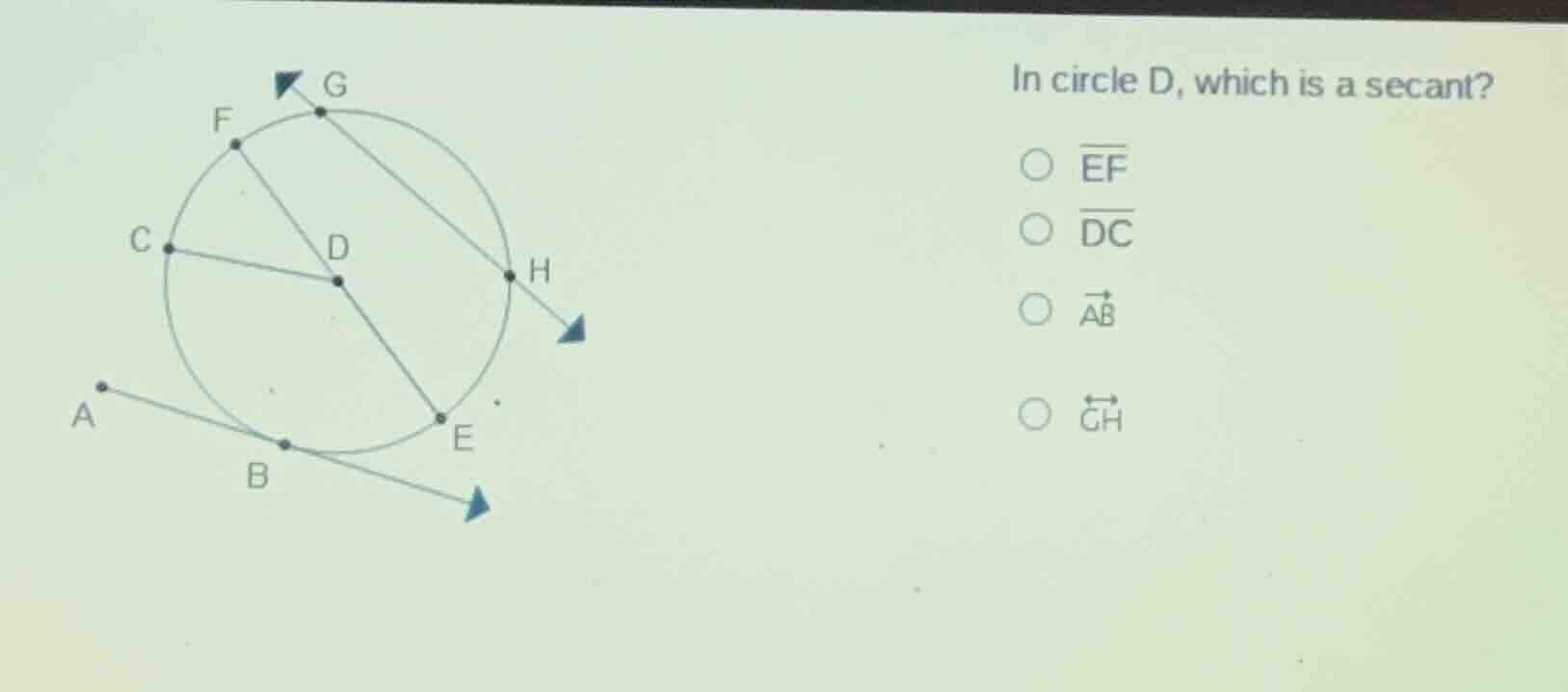 in circle d, which is a secant? - $overline{ef}$ - $overline{dc}$ - $ve…