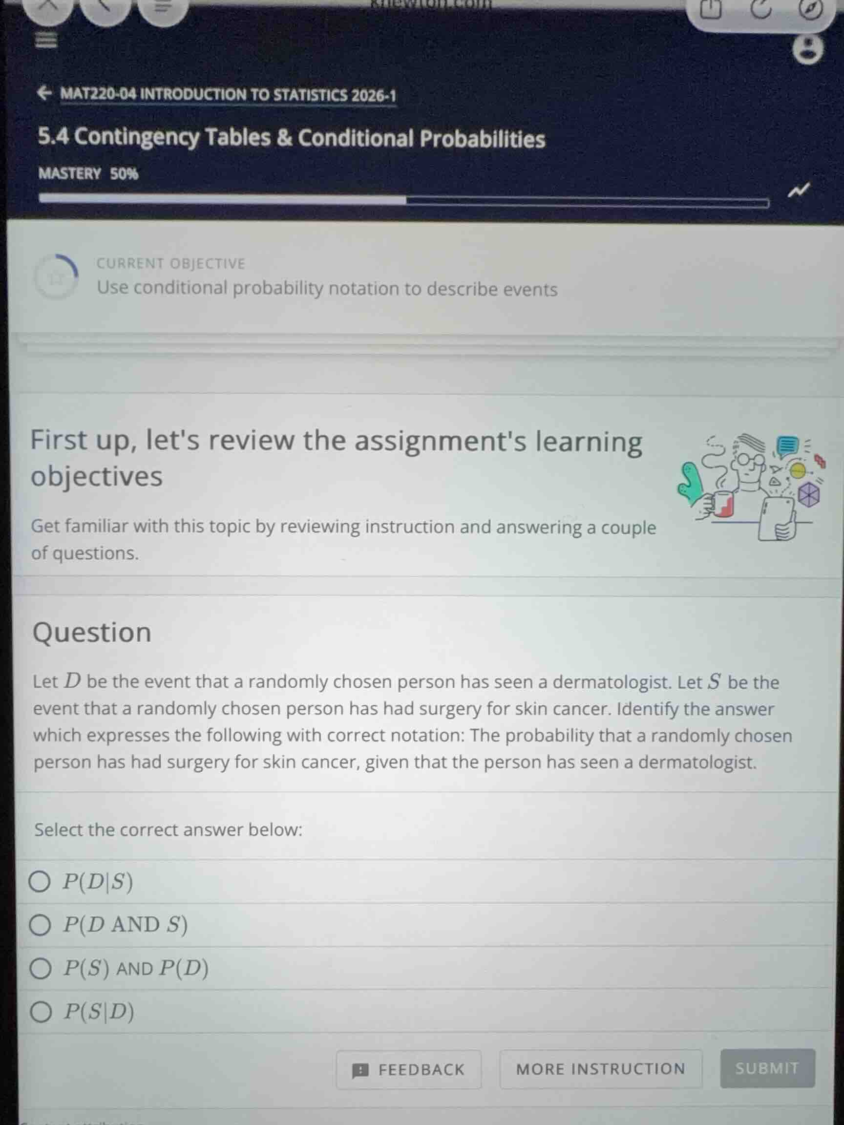 let ( d ) be the event that a randomly chosen person has seen a dermato…