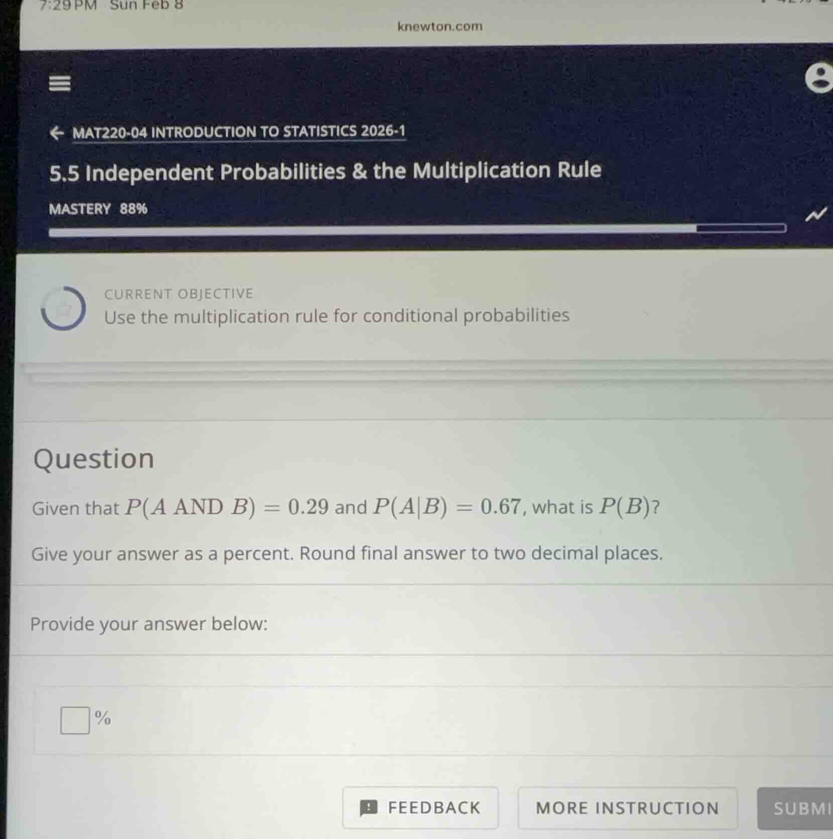 question given that ( p(a \text{ and } b) = 0.29 ) and ( p(a|b) = 0.67 …