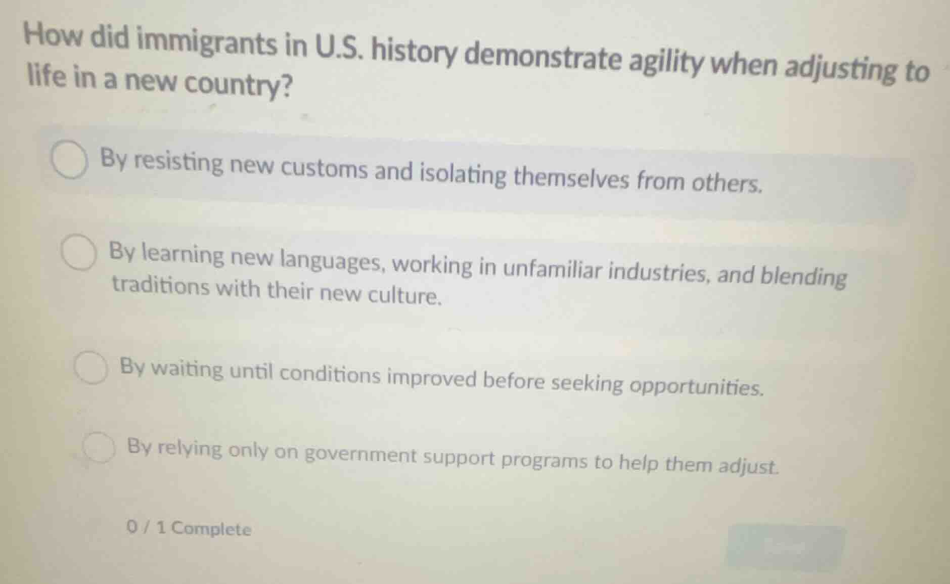 how did immigrants in u.s. history demonstrate agility when adjusting t…