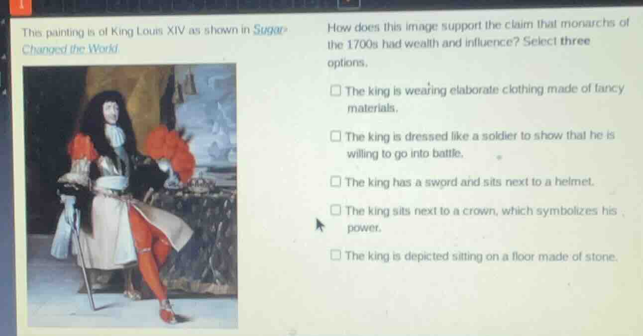 this painting is of king louis xiv as shown in sugar changed the world.…