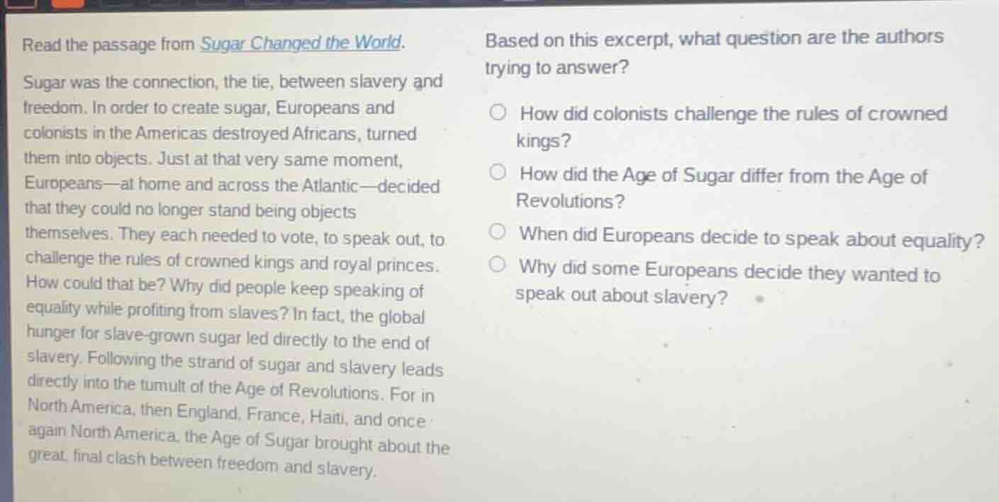 read the passage from sugar changed the world. sugar was the connection…