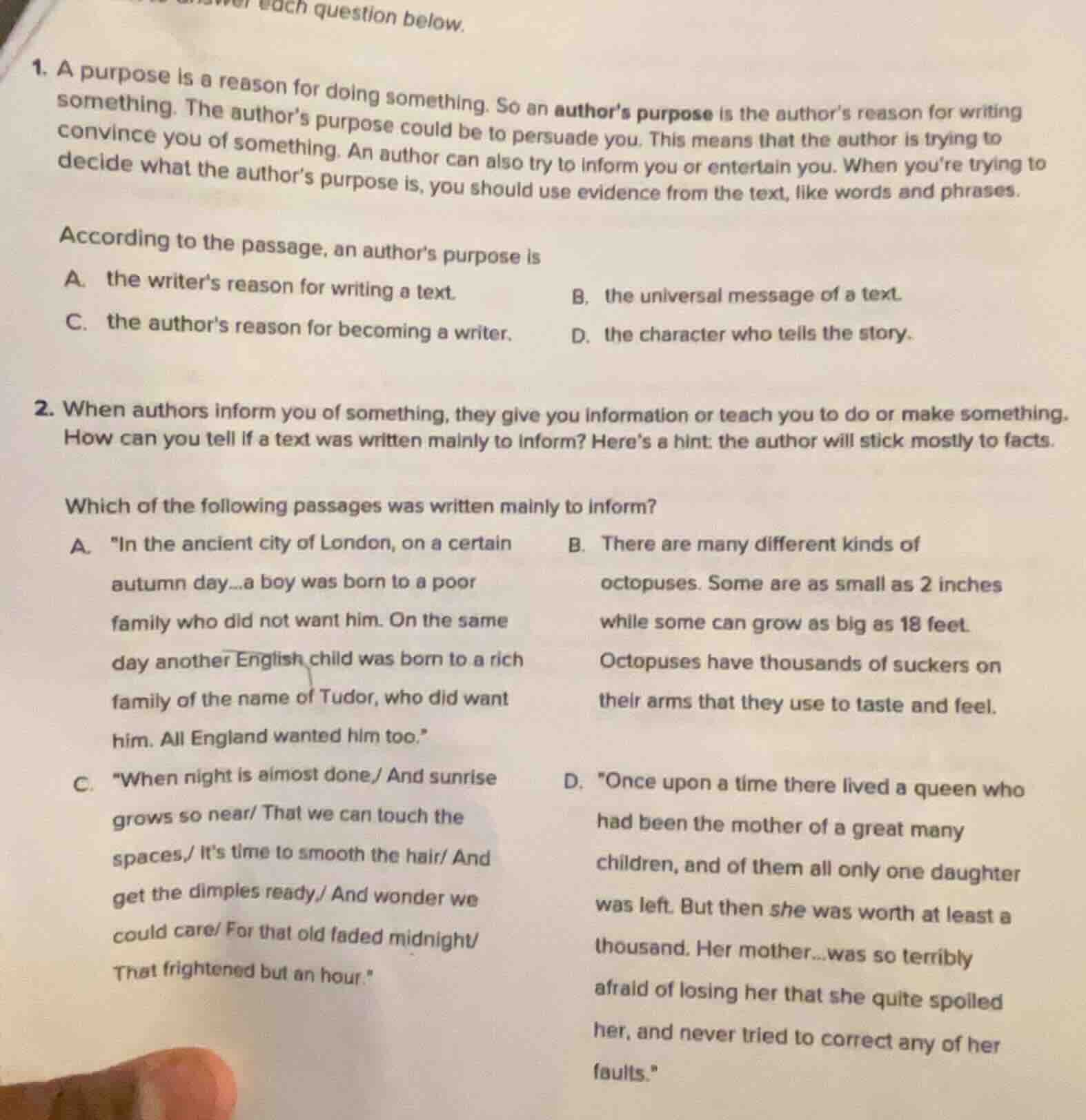 each question below. 1. a purpose is a reason for doing something. so a…