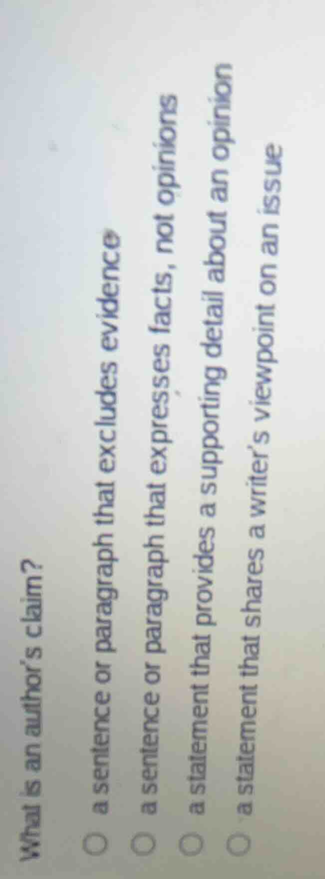 what is an author’s claim? a sentence or paragraph that excludes eviden…