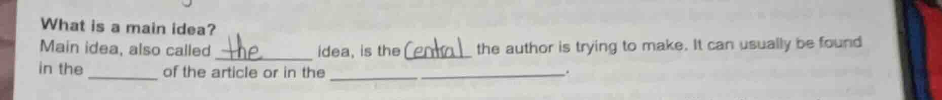 what is a main idea? main idea, also called ______ idea, is the ______ …