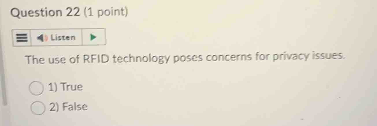 question 22 (1 point) listen the use of rfid technology poses concerns …