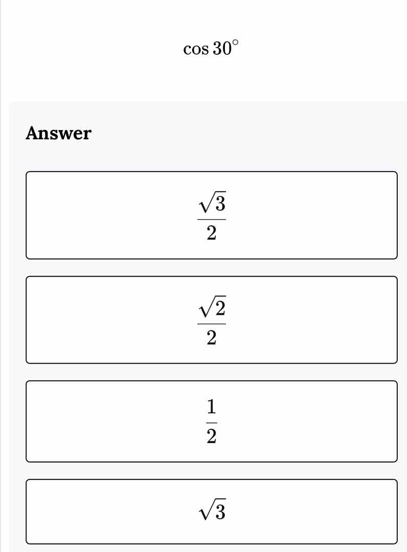 cos 30° answer \\(dfrac{sqrt{3}}{2}\\) \\(dfrac{sqrt{2}}{2}\\) \\(dfrac…