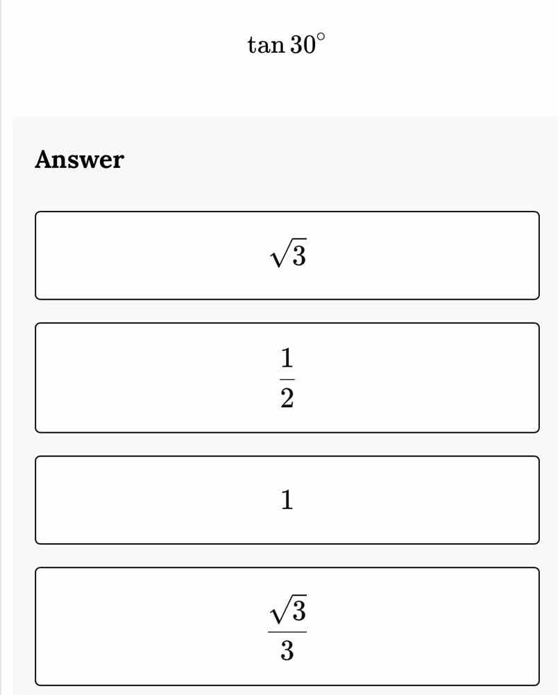 tan 30° answer √3 1/2 1 √3/3