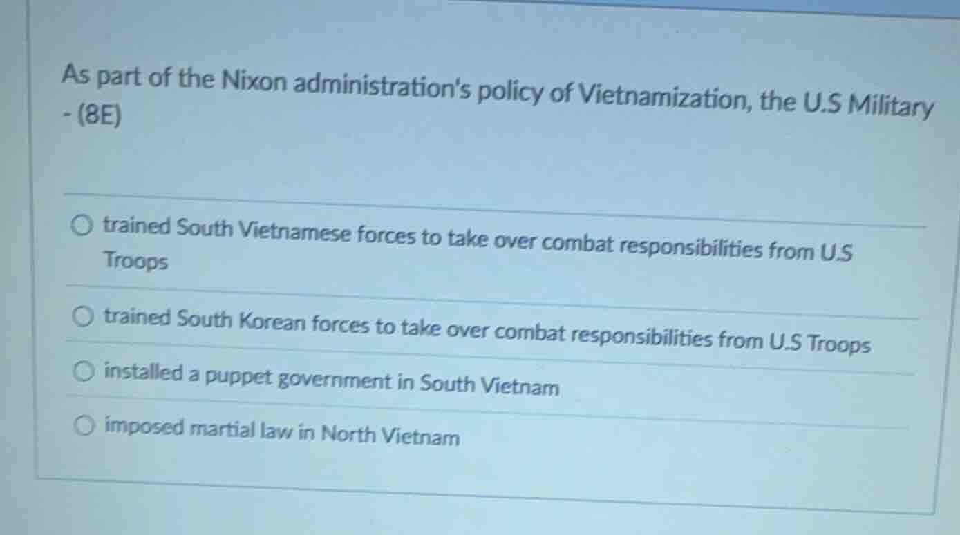 as part of the nixon administrations policy of vietnamization, the u.s …