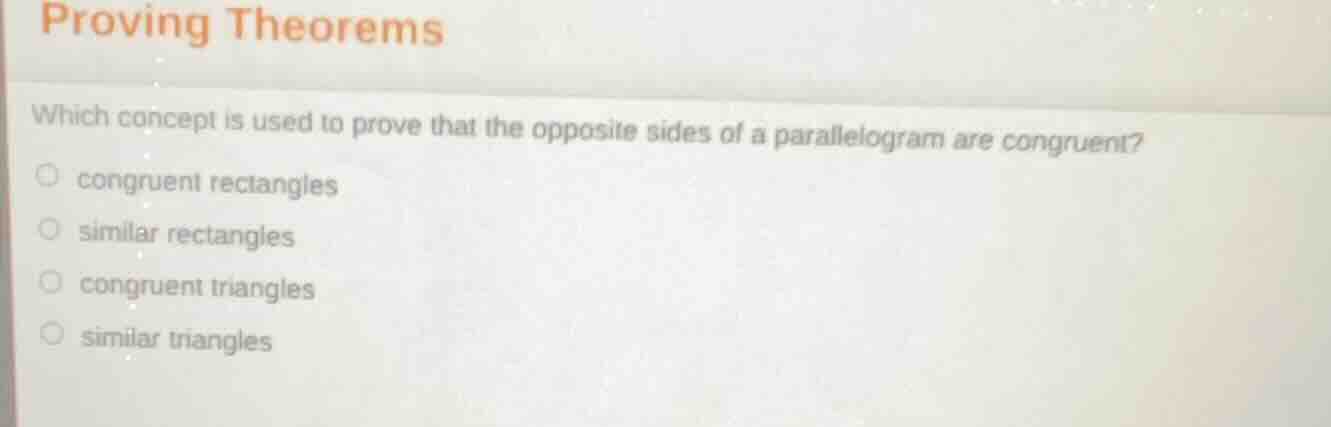 proving theorems which concept is used to prove that the opposite sides…