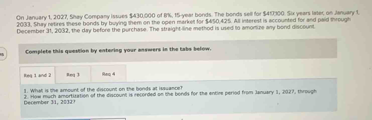 on january 1, 2027, shay company issues $430,000 of 8%, 15-year bonds. …