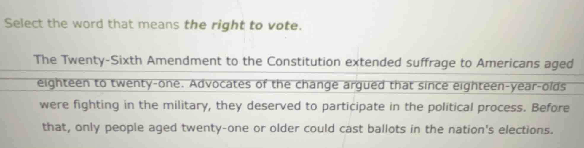 select the word that means the right to vote. the twenty - sixth amendm…