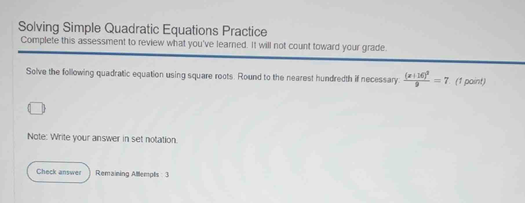 solving simple quadratic equations practice complete this assessment to…