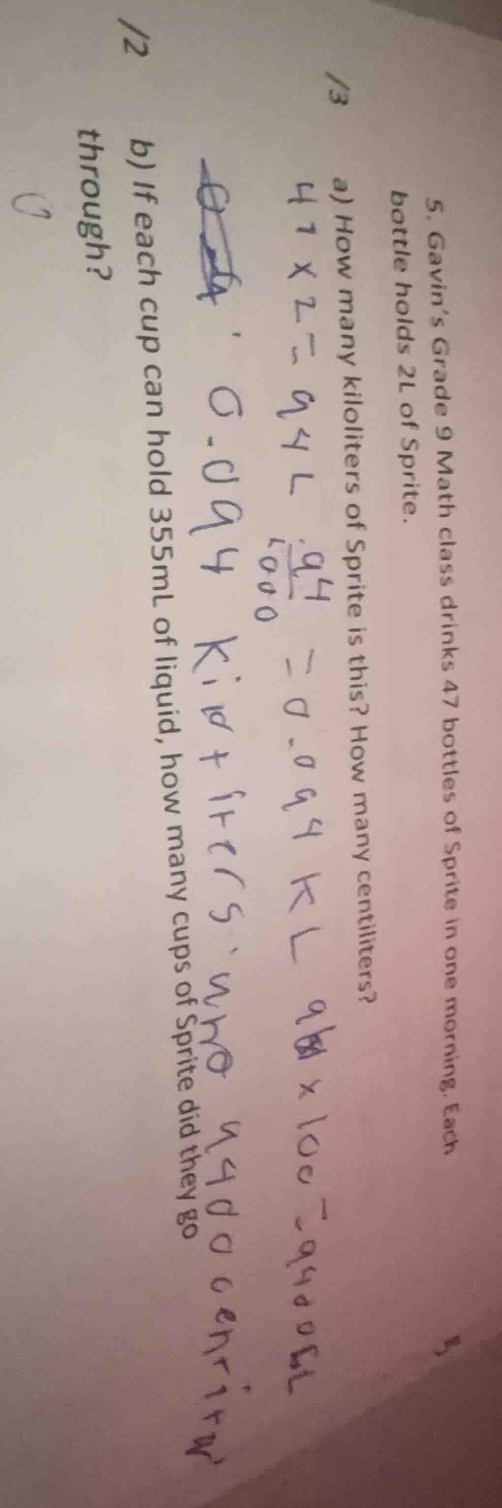5. gavin’s grade 9 math class drinks 47 bottles of sprite in one mornin…