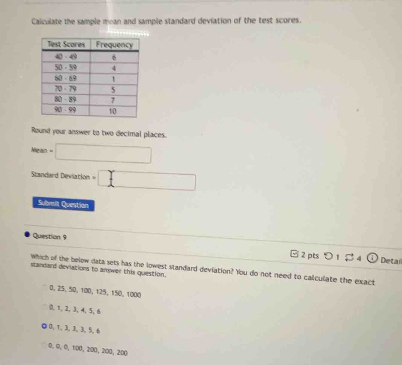 calculate the sample mean and sample standard deviation of the test sco…