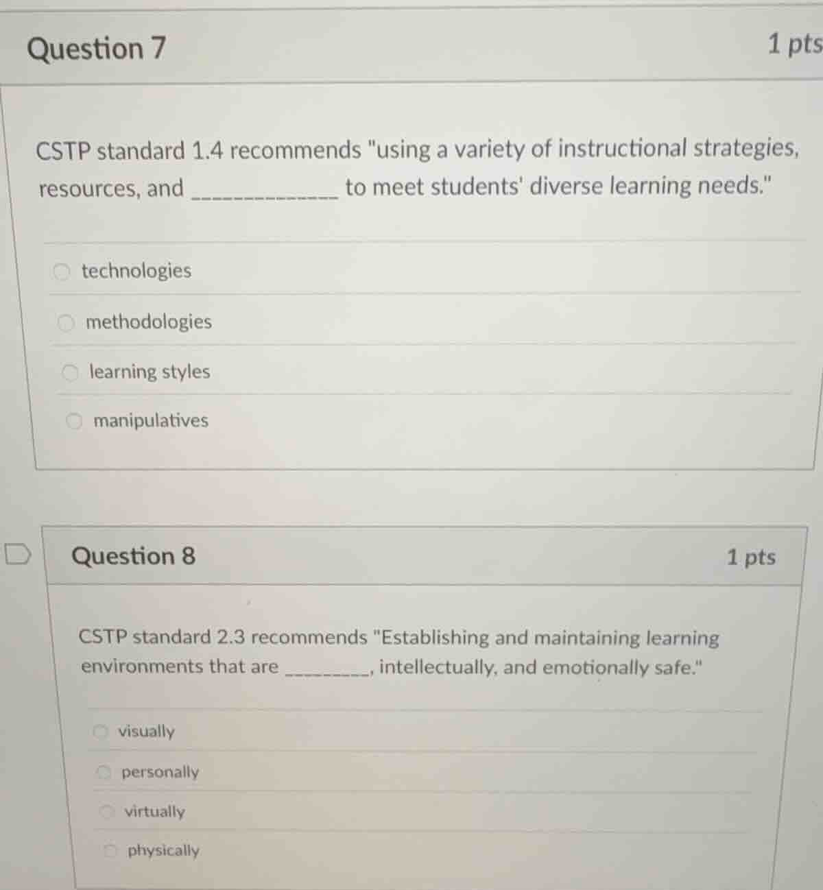 question 7 1 pts cstp standard 1.4 recommends \using a variety of instr…