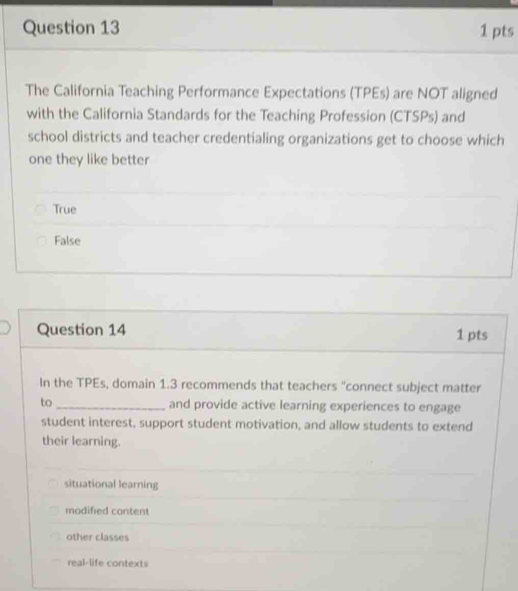 question 13 1 pts the california teaching performance expectations (tpe…