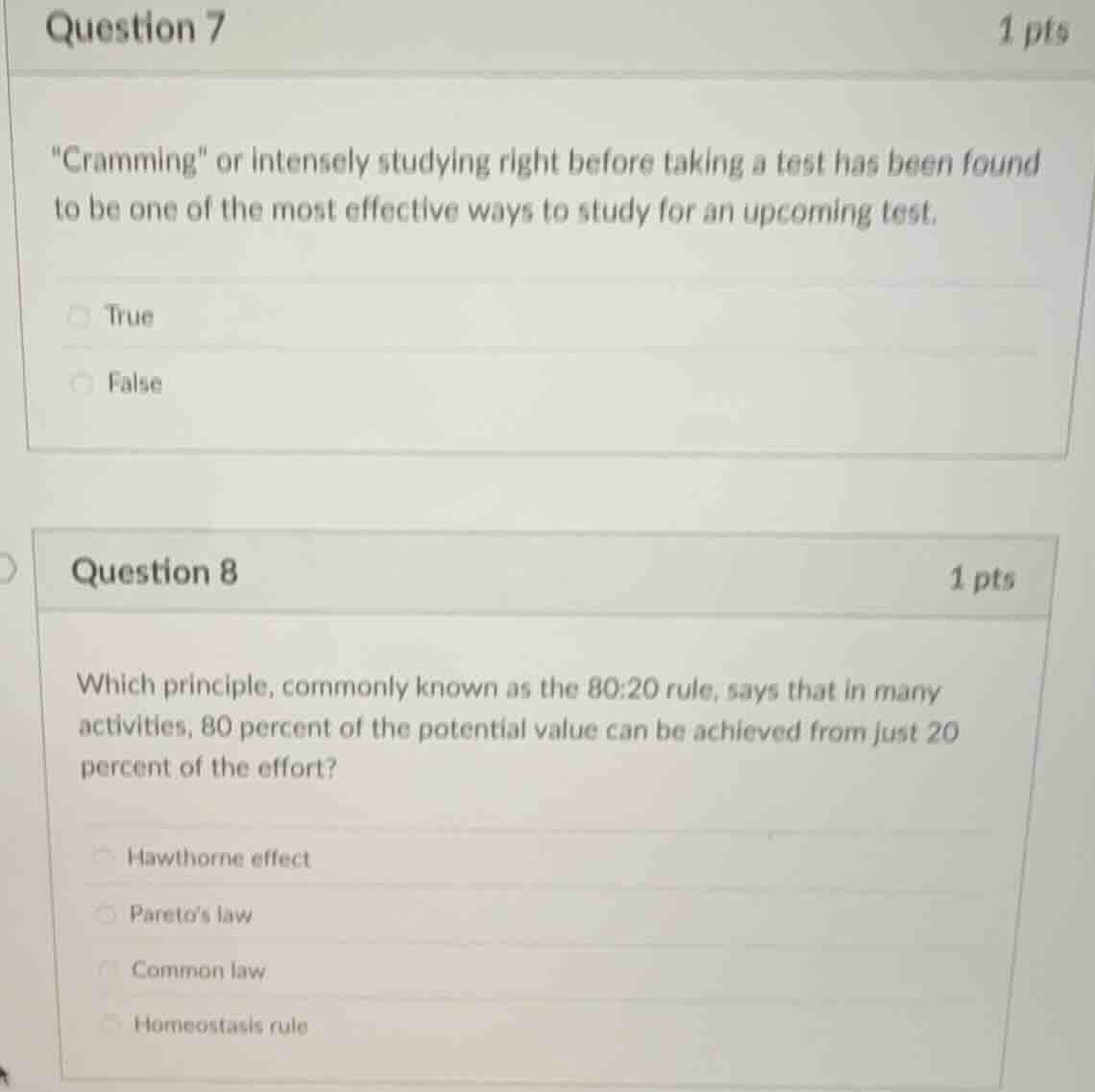 question 7 1 pts \cramming\ or intensely studying right before taking a…