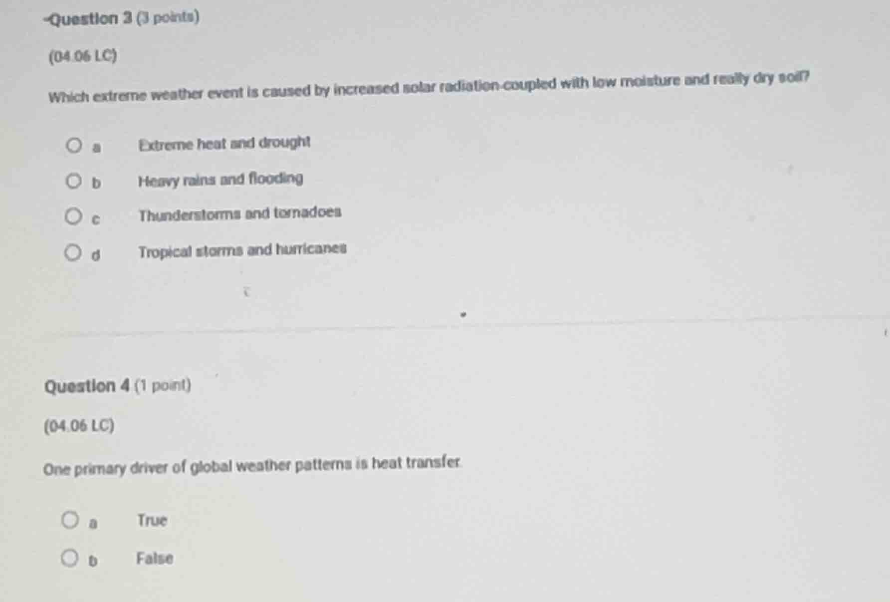 question 3 (3 points) (04.06 lc) which extreme weather event is caused …