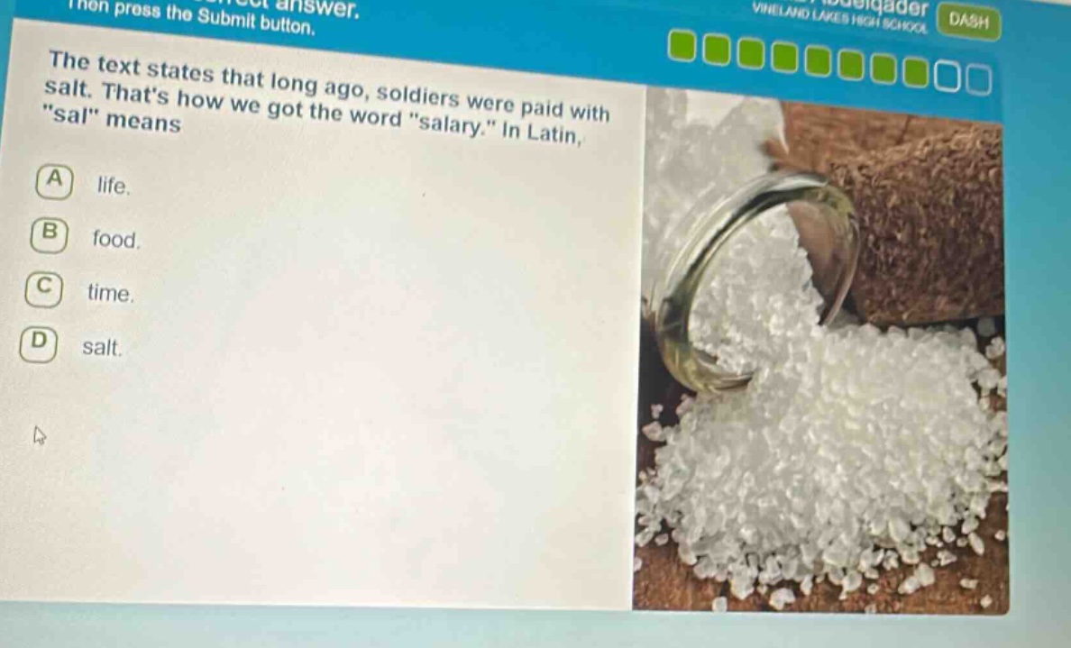 the text states that long ago, soldiers were paid with salt. thats how …