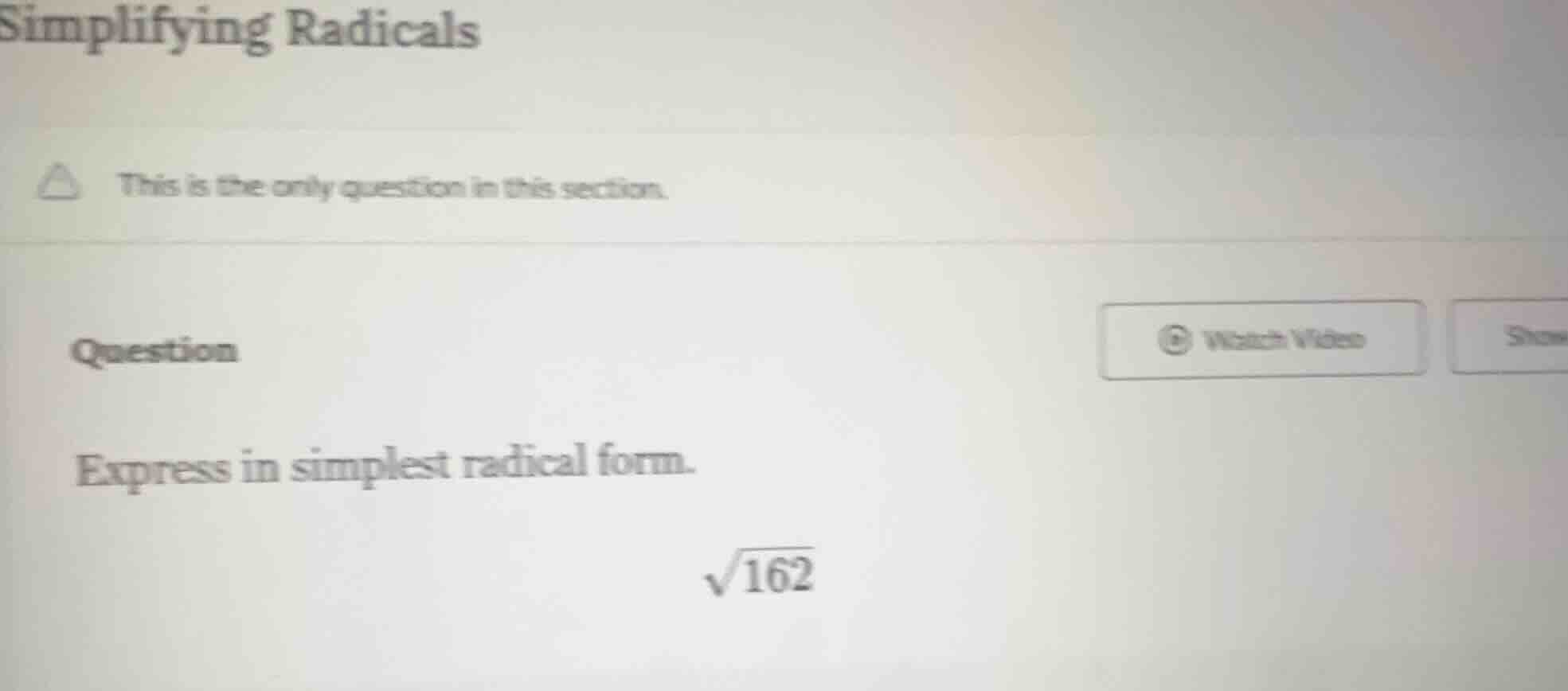 simplifying radicals this is the only question in this section. questio…