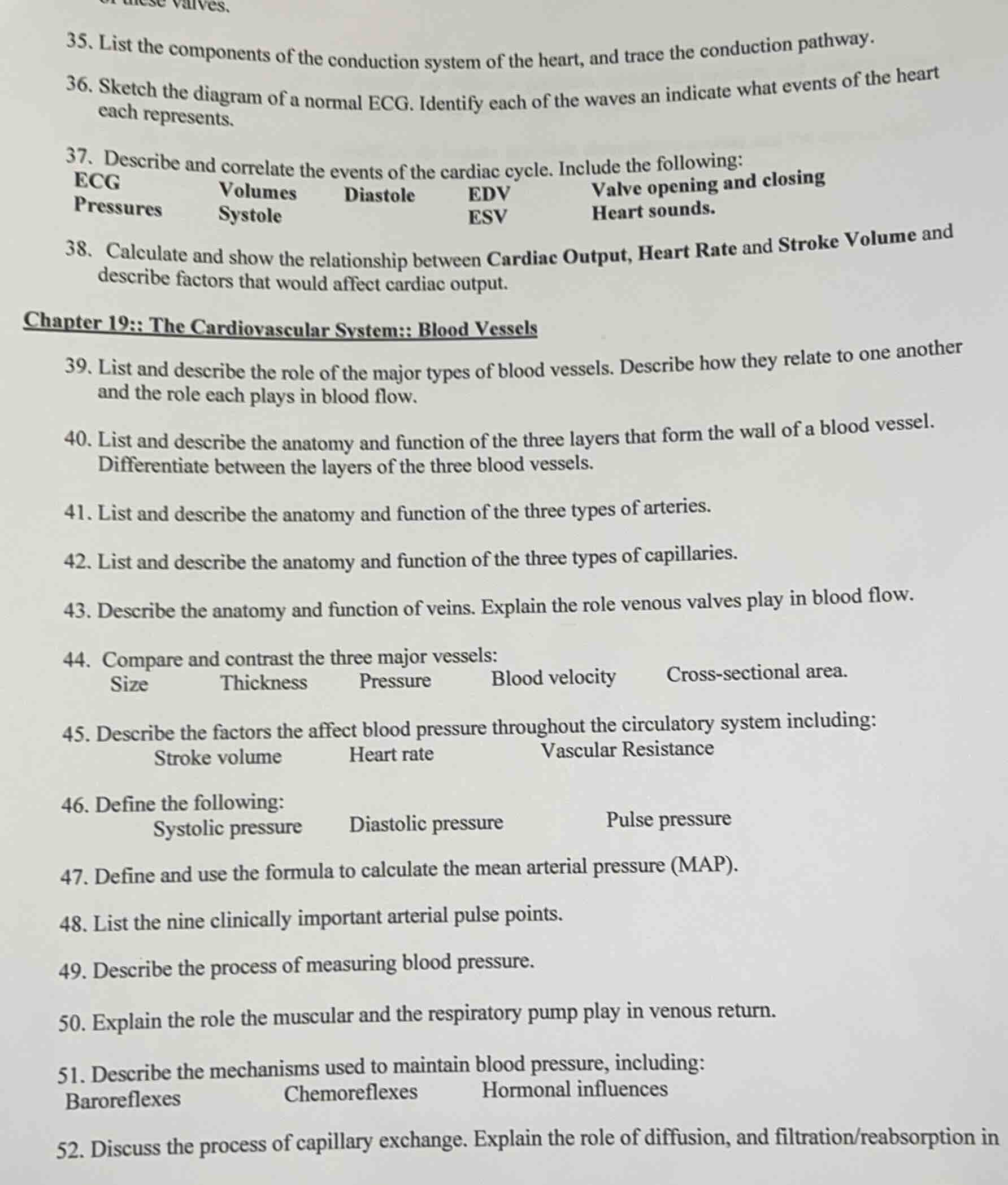 of these valves. 35. list the components of the conduction system of th…