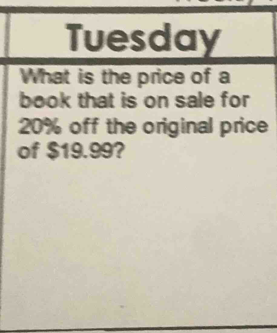 tuesday what is the price of a book that is on sale for 20% off the ori…