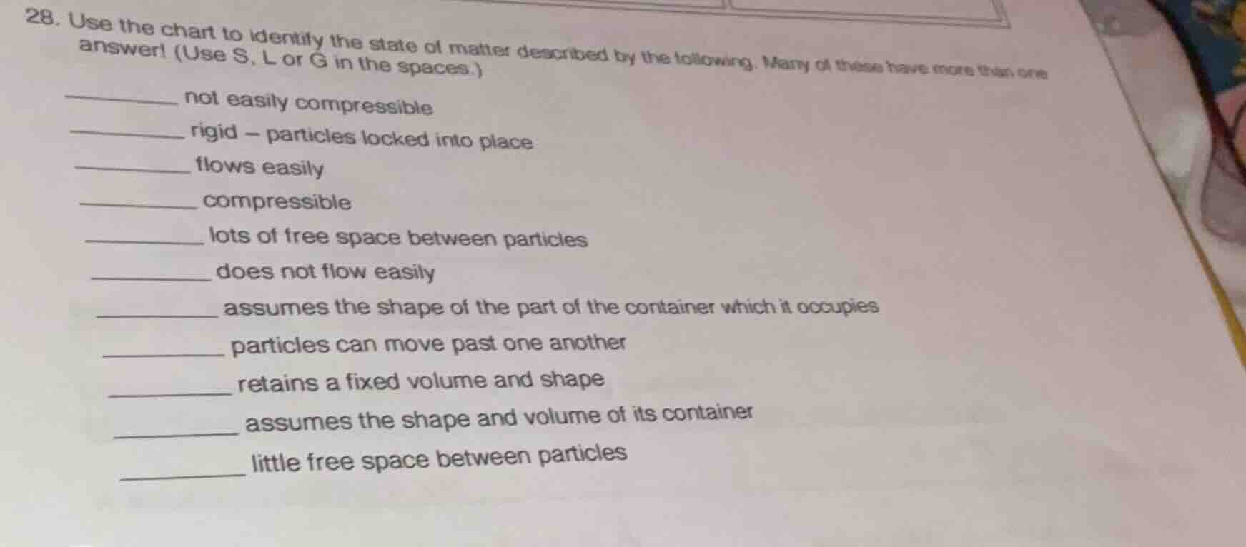 28. use the chart to identify the state of matter described by the foll…