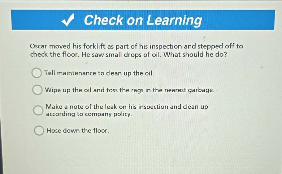 check on learning oscar moved his forklift as part of his inspection an…