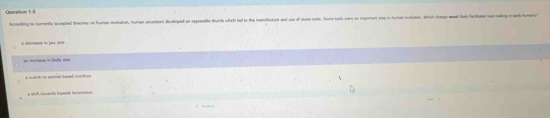 question 1-8 according to currently accepted theories on human evolutio…