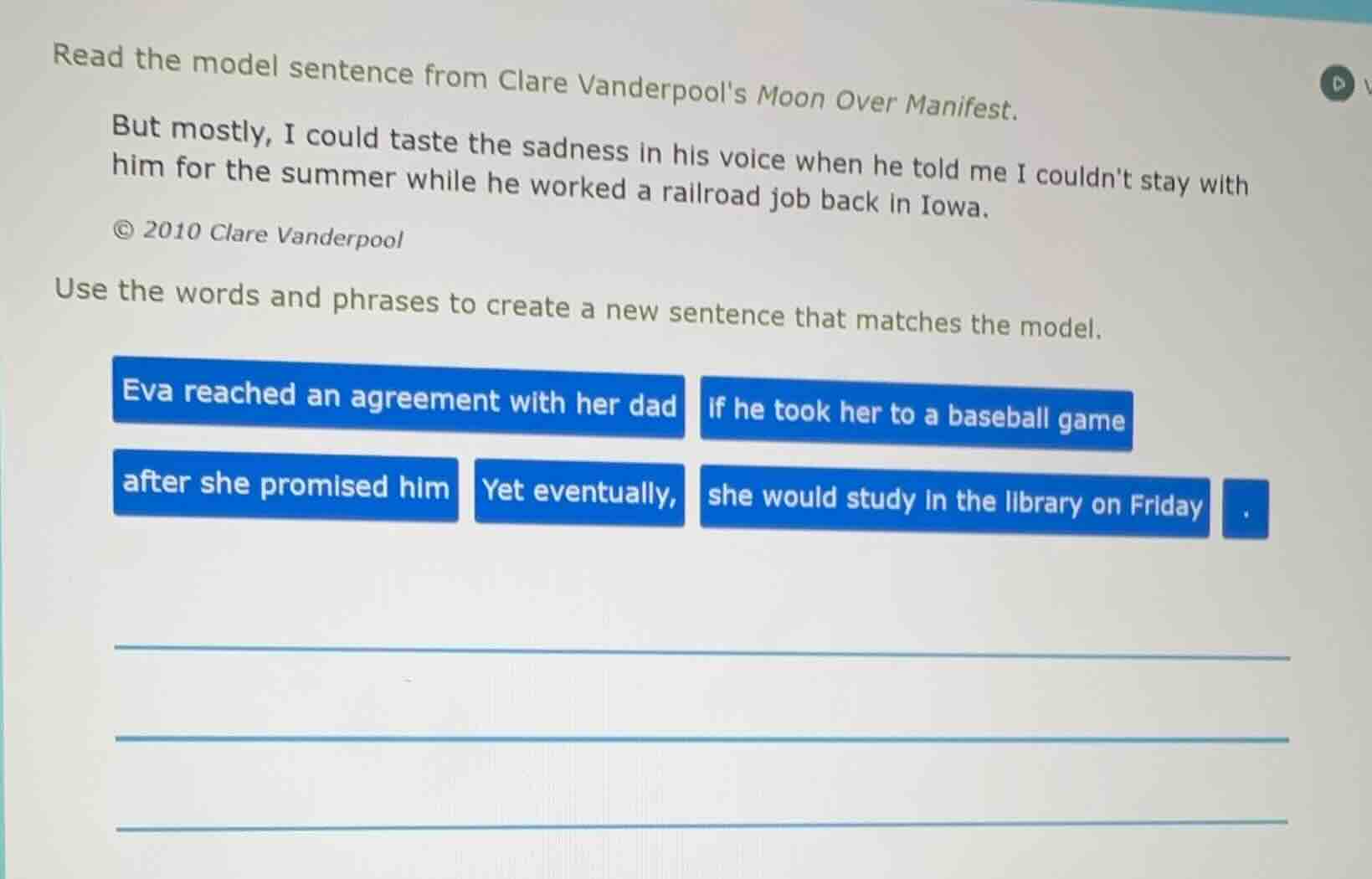 read the model sentence from clare vanderpools moon over manifest. but …