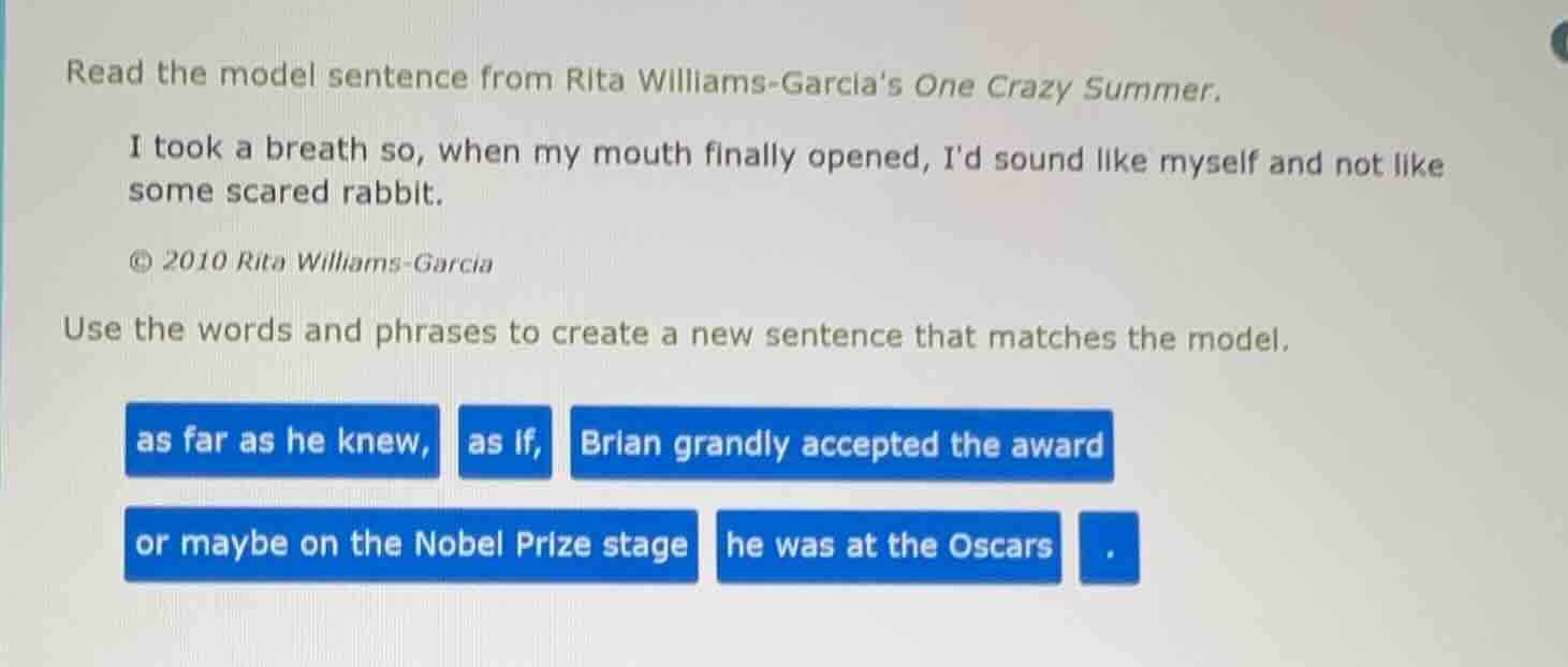 read the model sentence from rita williams-garcias one crazy summer. i …