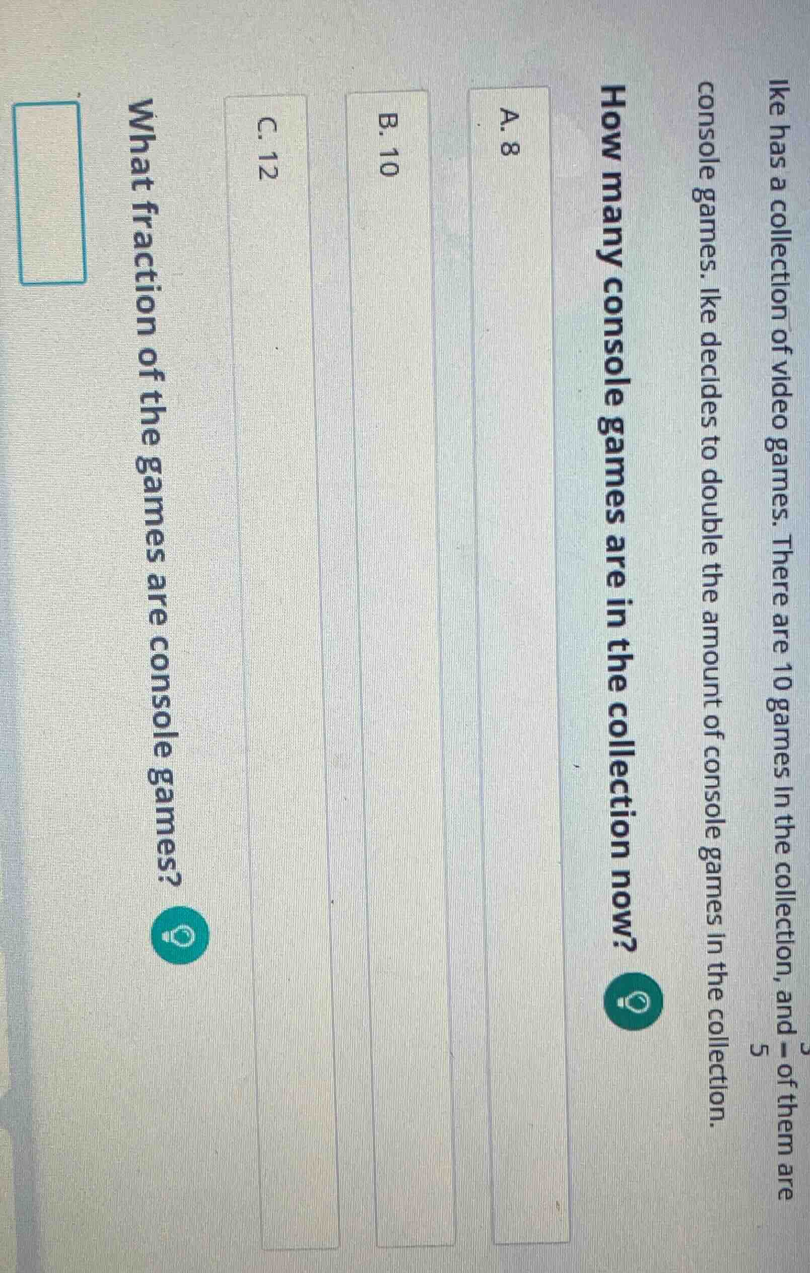 ike has a collection of video games. there are 10 games in the collecti…