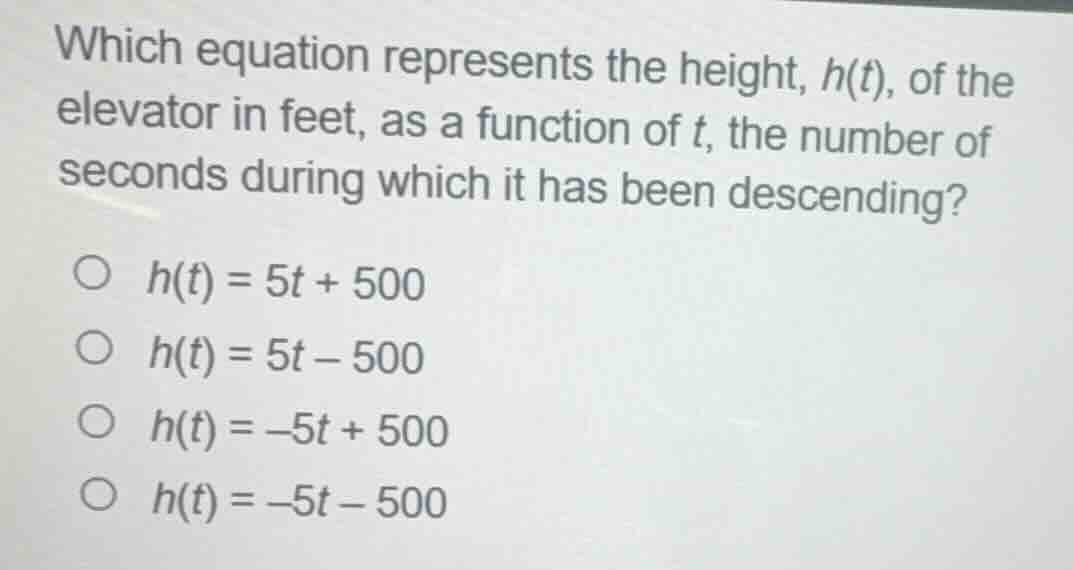 which equation represents the height, $h(t)$, of the elevator in feet, …