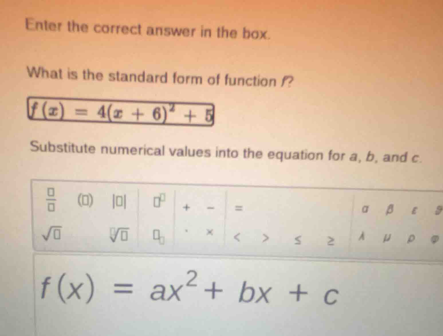 enter the correct answer in the box. what is the standard form of funct…