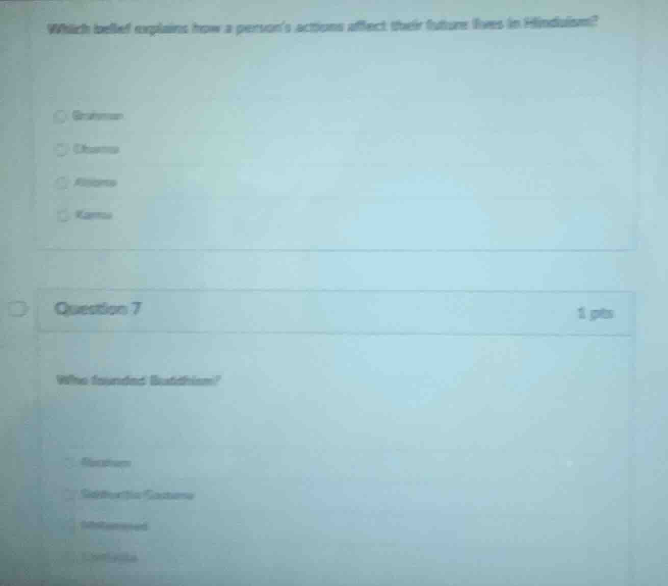 which belief explains how a persons actions affect their future lives i…