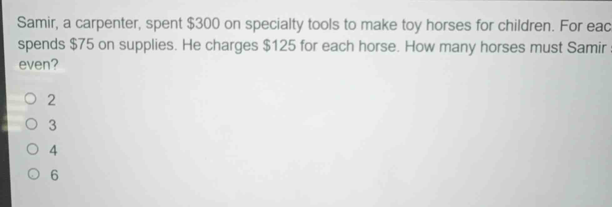 samir, a carpenter, spent $300 on specialty tools to make toy horses fo…