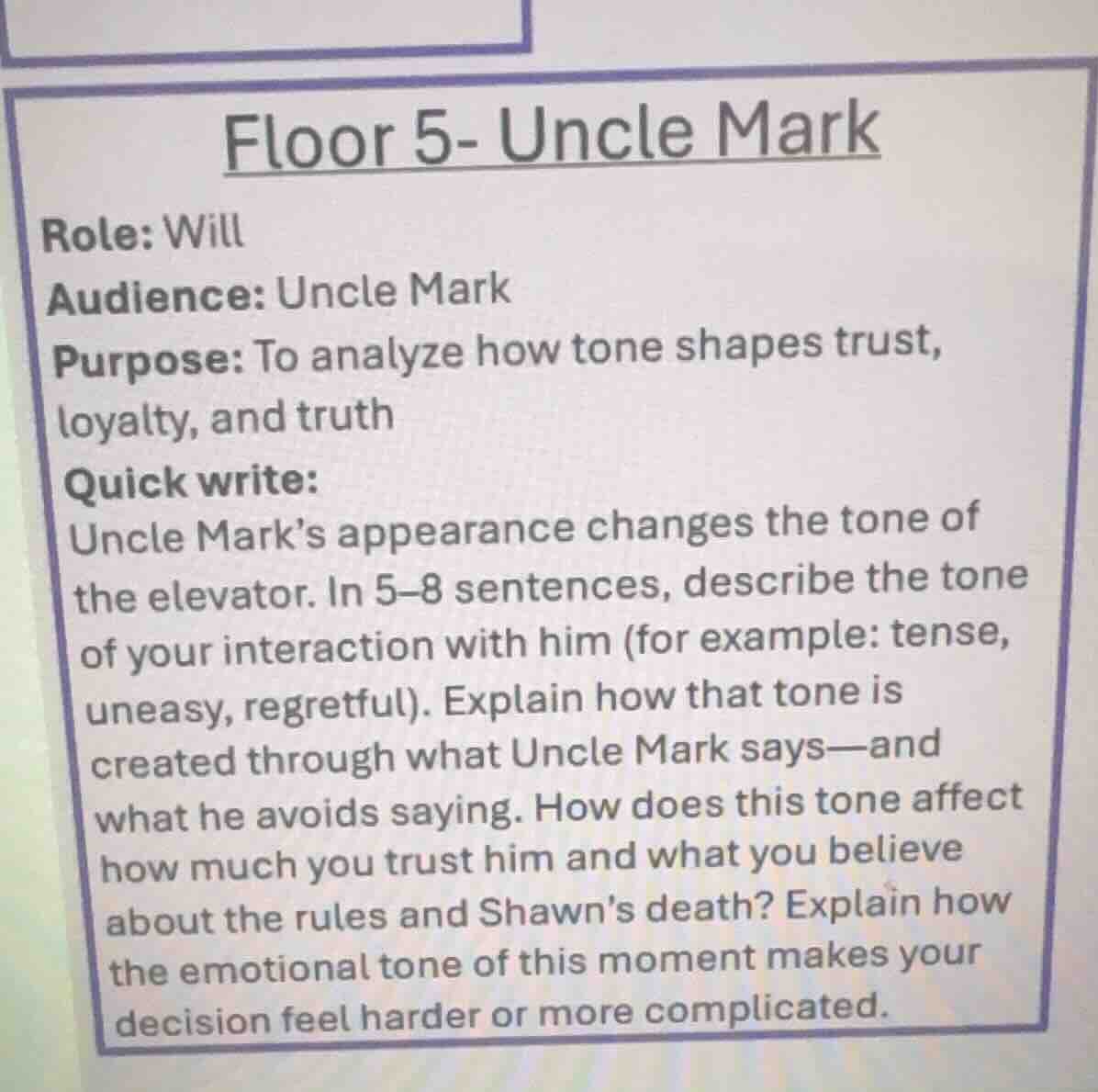 floor 5- uncle mark role: will audience: uncle mark purpose: to analyze…
