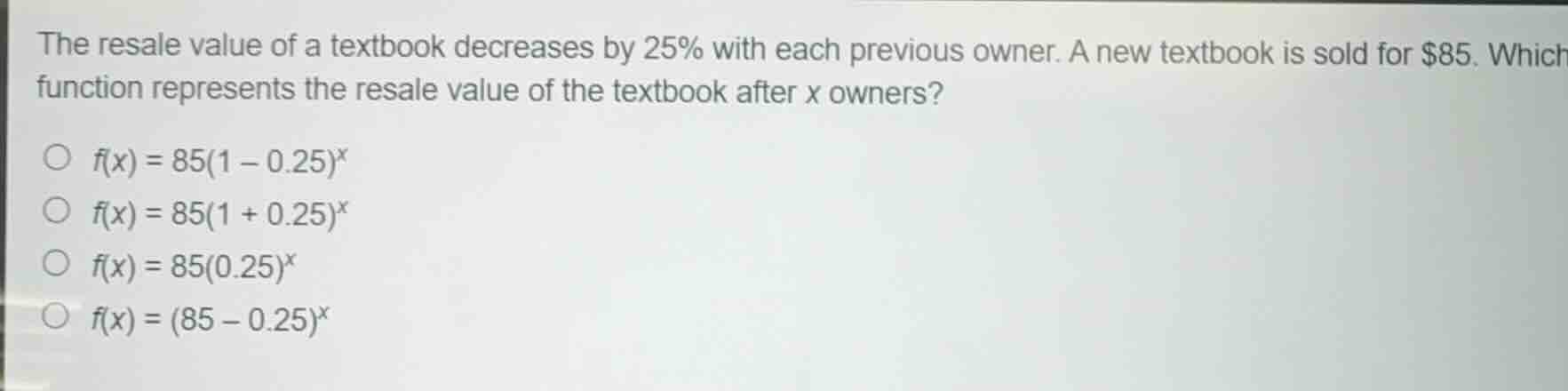 the resale value of a textbook decreases by 25% with each previous owne…