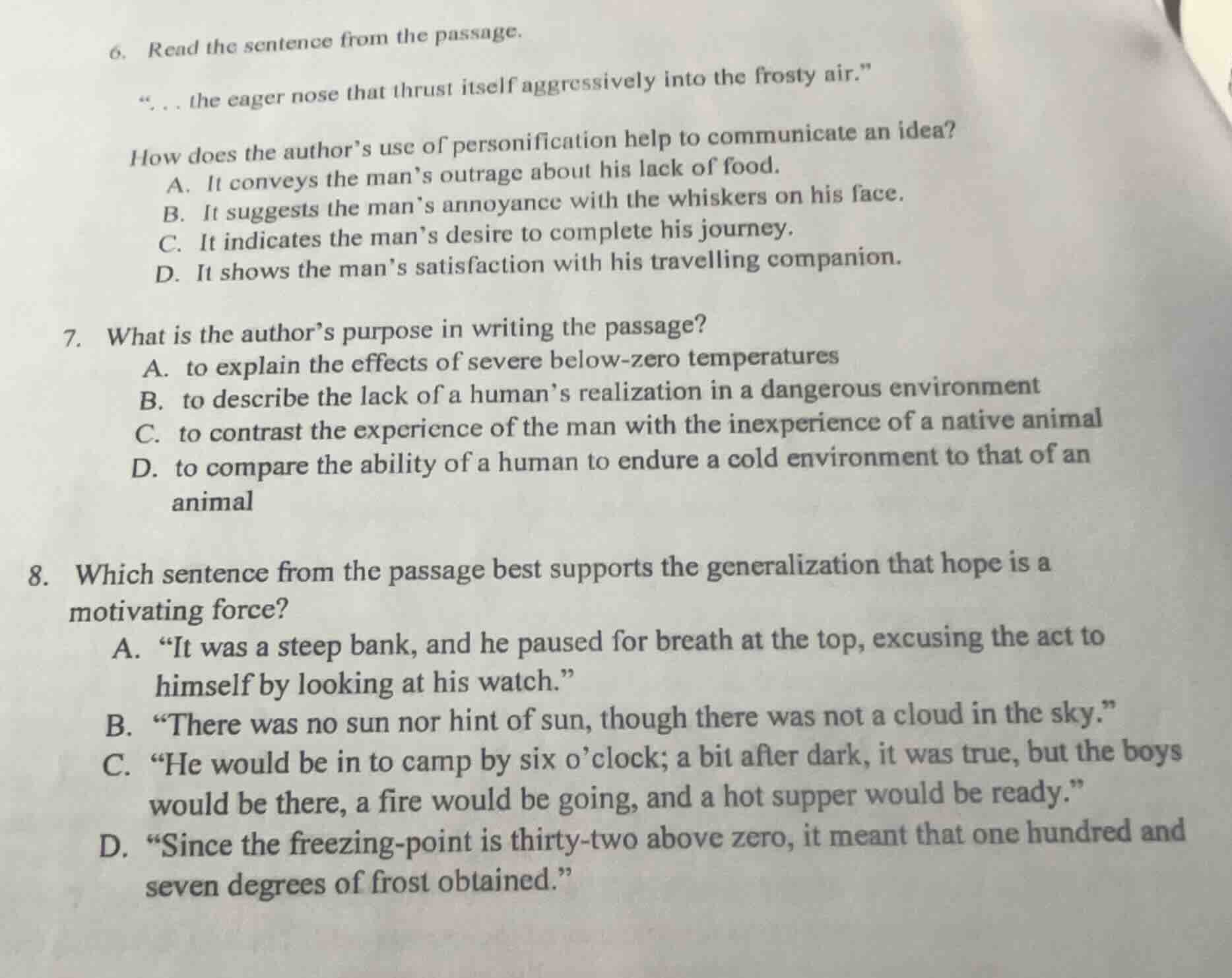 6. read the sentence from the passage. \... the eager nose that thrust …
