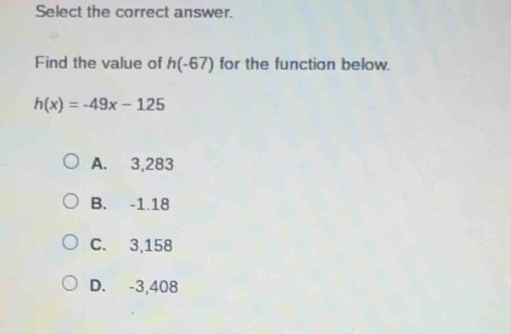 select the correct answer. find the value of $h(-67)$ for the function …