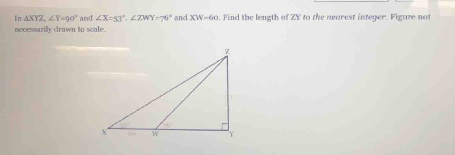 in $\triangle xyz$, $angle y=90^\\circ$ and $angle x=53^\\circ$. $angle…