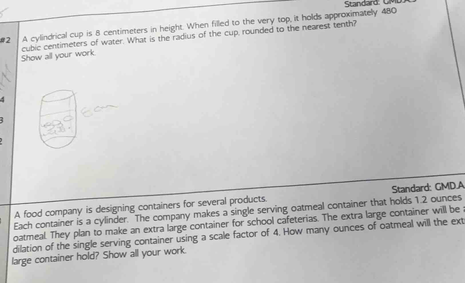 #2 a cylindrical cup is 8 centimeters in height. when filled to the ver…