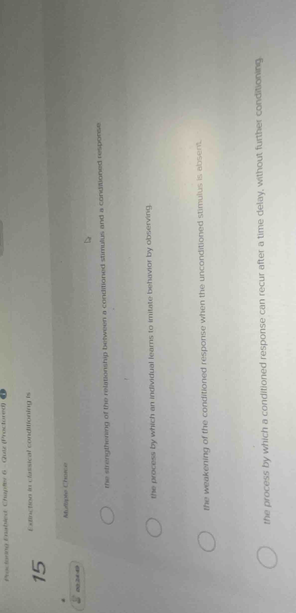 proctoring enabled chapter 6 - quiz (proctored)15extinction in classica…