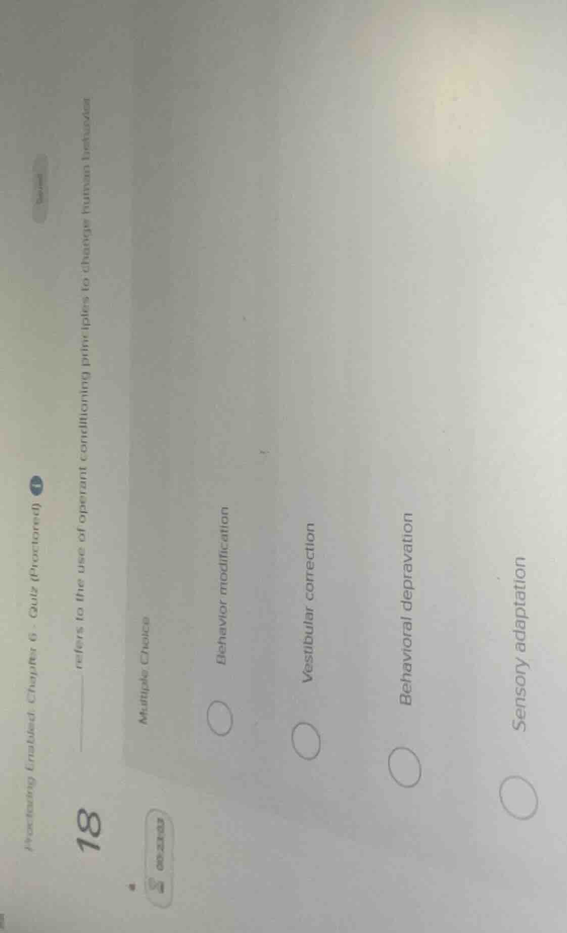 proctoring enabled: chapter 6 - quiz (proctored) 1 18 ____ refers to th…