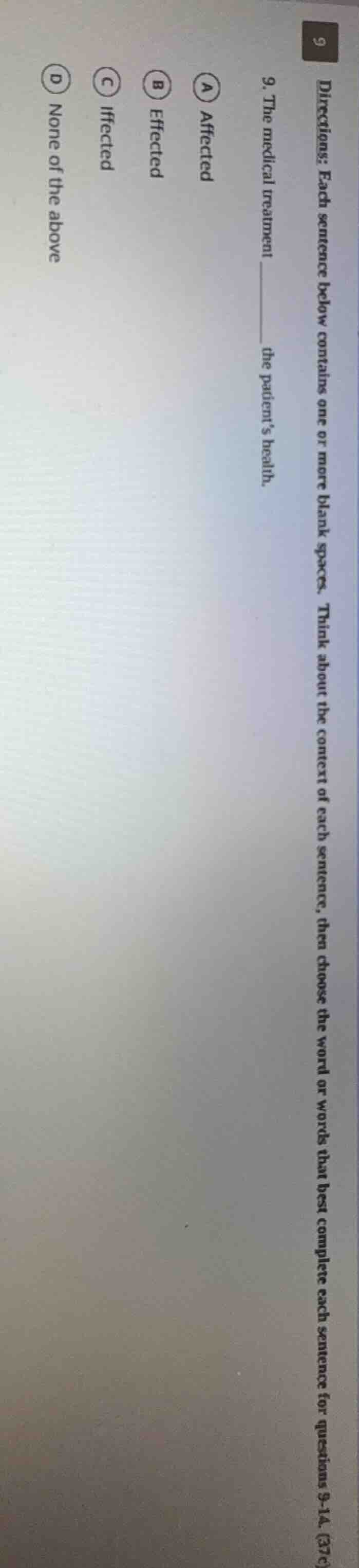 directions: each sentence below contains one or more blank spaces. thin…