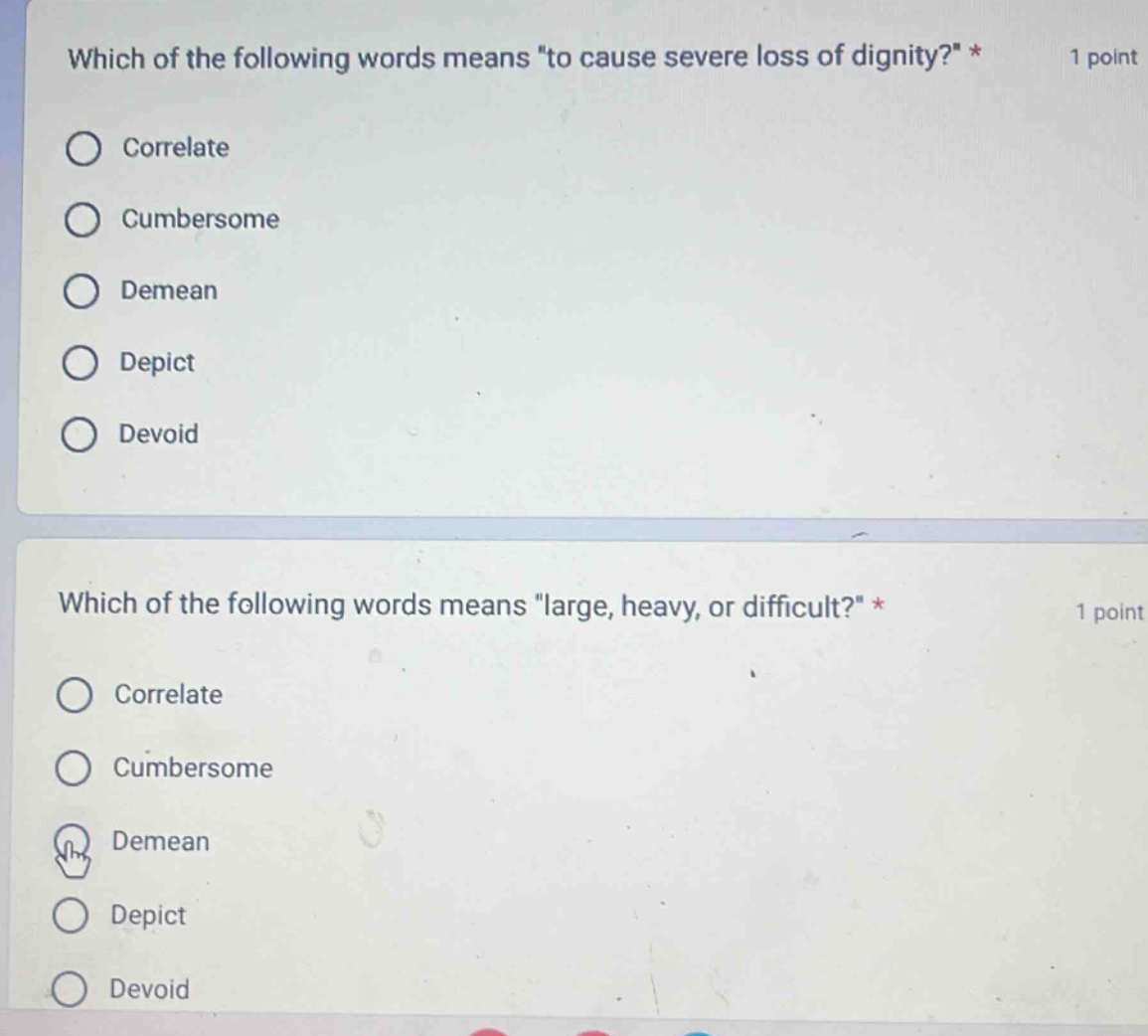 which of the following words means \to cause severe loss of dignity?\ *…